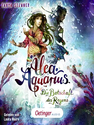 cover image of Alea Aquarius 5. Die Botschaft des Regens